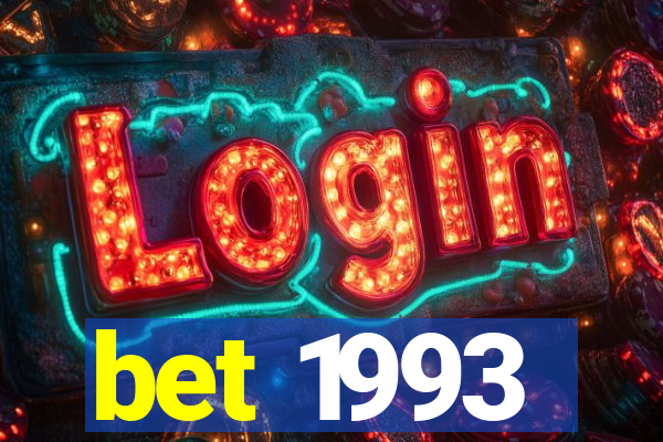 bet 1993